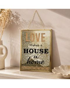 برواز زجاج ديكور بتصميم Love Makes a House a Home بإطار ذهبي